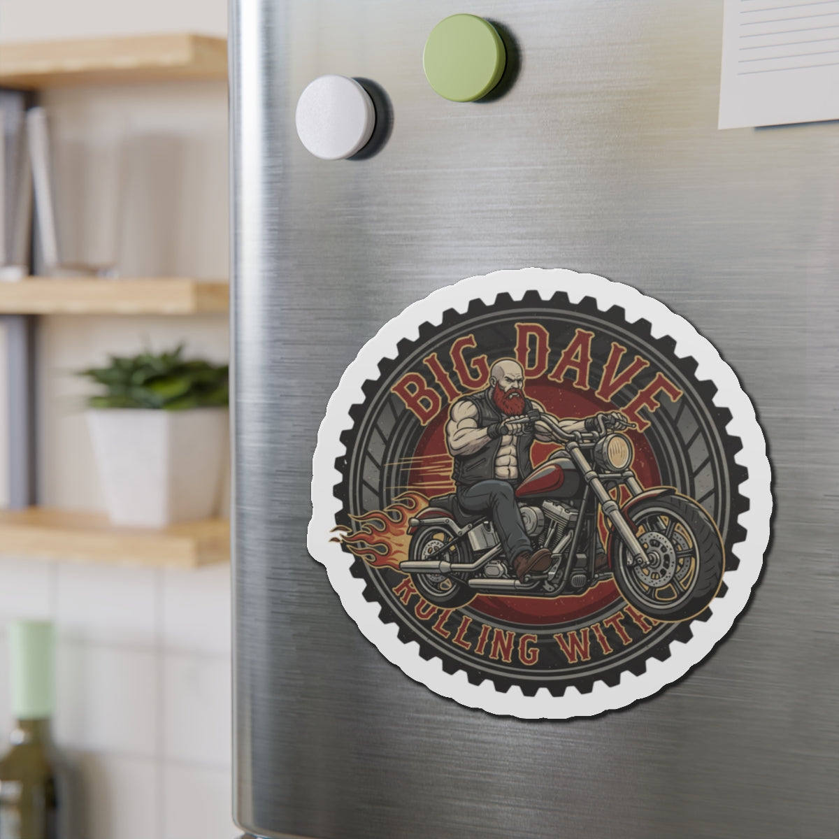 "Rolling With Big Dave Magnet